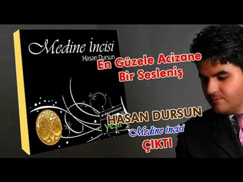 Hasan Dursun Medine İncisi ( 2011 )Yeni Albüm (Tanıtım)