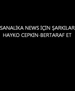 BERTARAF ET-HAYKO CEPKİN