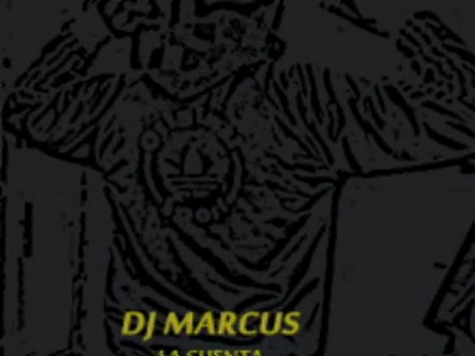 Dj marcus la cuenta