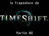 [WT] TimeShift (PC) Partie 05