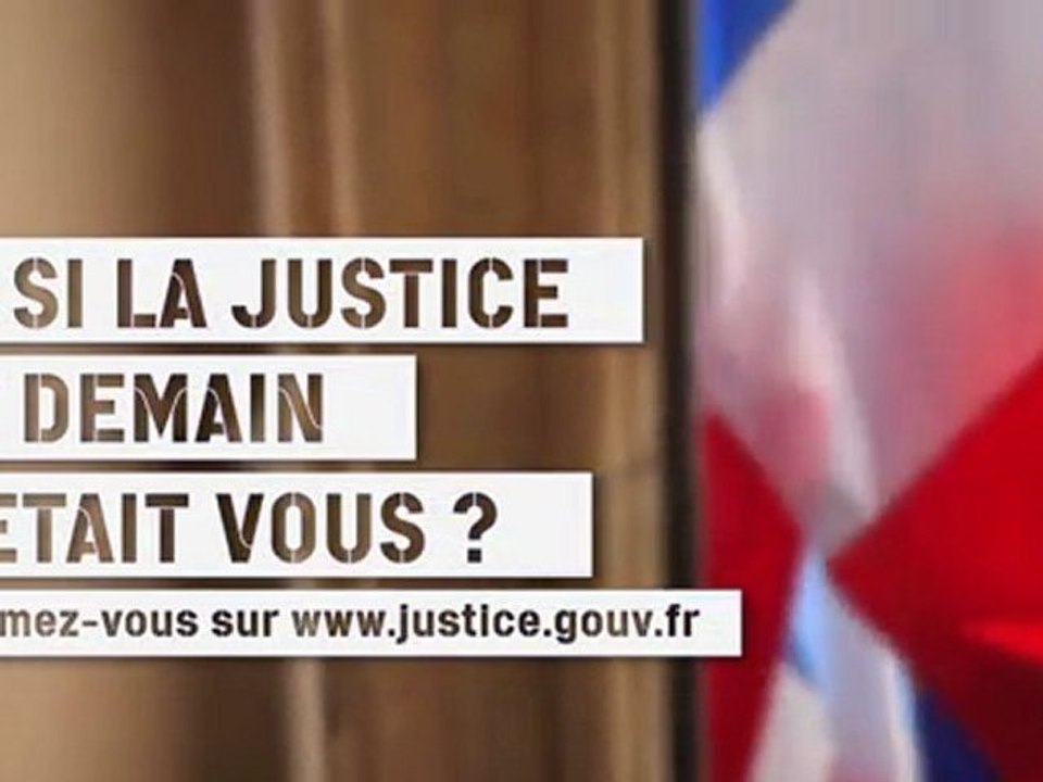 Et si la Justice de demain, c'était vous ?