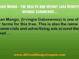 African Mango - Irvingia Gabonensis Weight Loss