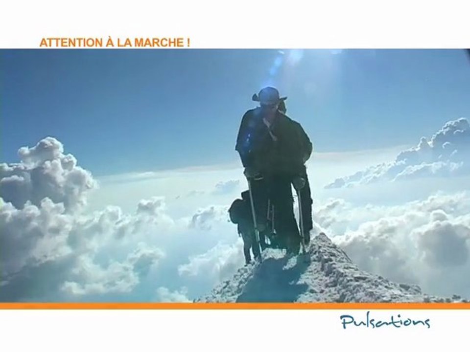 Attention à la marche !