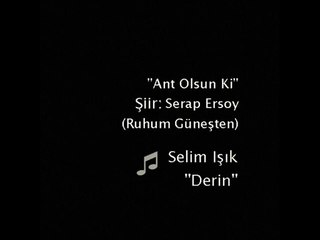 Ant Olsun ki - Serap Ersoy (Ruhum Güneşten)