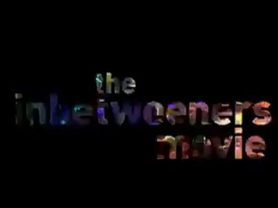 The Inbetweeners - Trailer [VO-HQ]