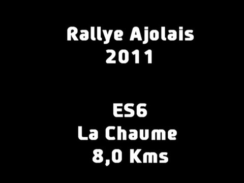 ES6 Rallye Ajolais 2011 (La Chaume)
