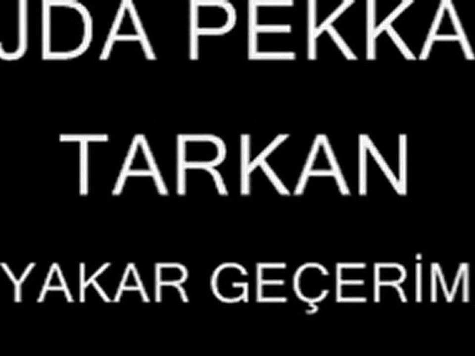 AJDA PEKKAN  TARKAN
