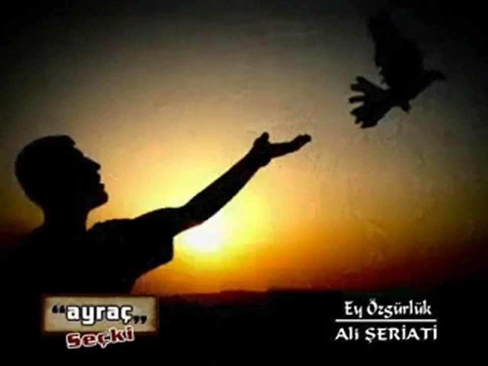 Ali Şeriati-Ey Özgürlük