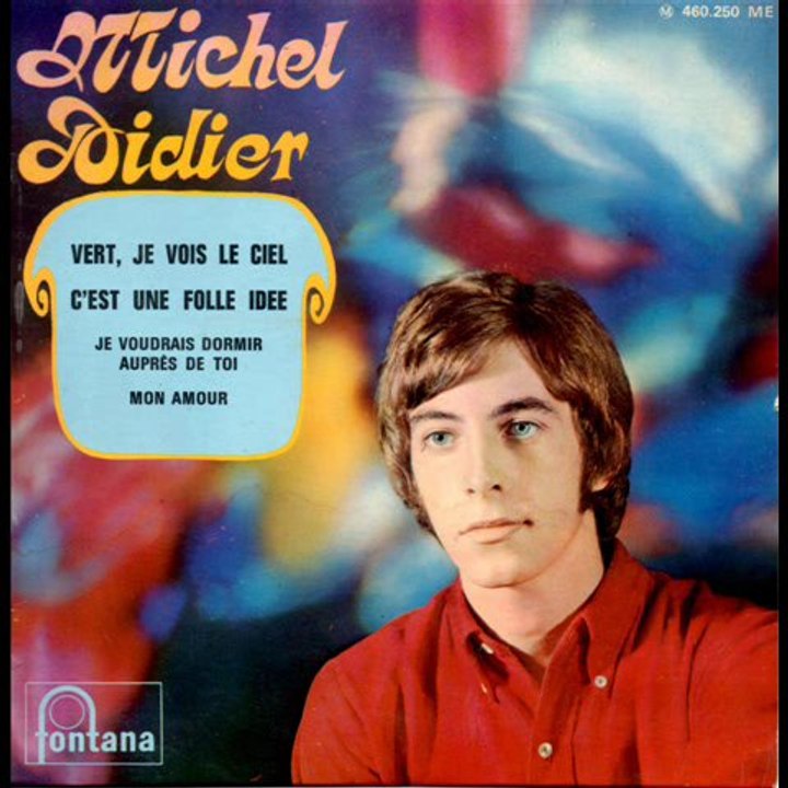 Michel Didier Je voudrais dormir aupès de toi (1968)