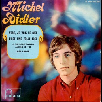 Michel Didier Je voudrais dormir aupès de toi (1968)