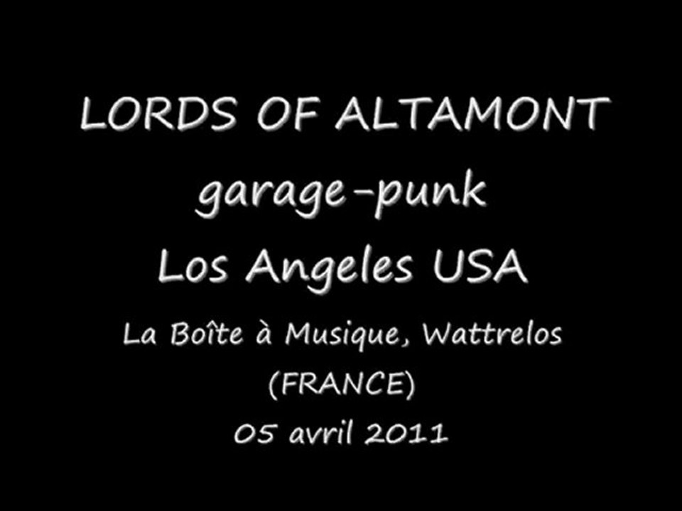 Lords of Altamont [USA] @ La Boite a Musique, Wattrelos 05-04-2011