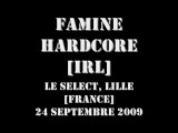 Famine [IRL] @ Le Select, Lille 24-09-2009