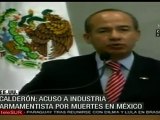 Acusa Calderón a industria armamentista muertes en México