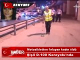 Motosikletten fırlayan kadın öldü