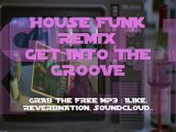 Madonna - Get Into The Groove (House Funk Remix)