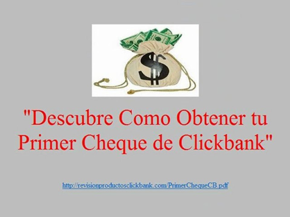 Recibe tu Primer Cheque de Clickbank. Revision ...