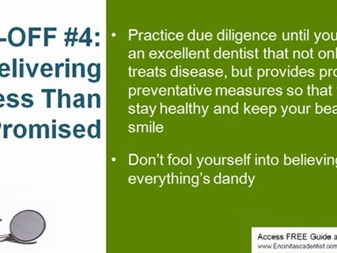 Encinitas Dentist: Dental Rip Off #4 Be Wary On This