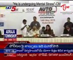 CM passes sarcastic comments on Babu, He is undergoing Mental Stress