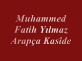 Muhammed Fatih Yılmaz Arapça kasiide