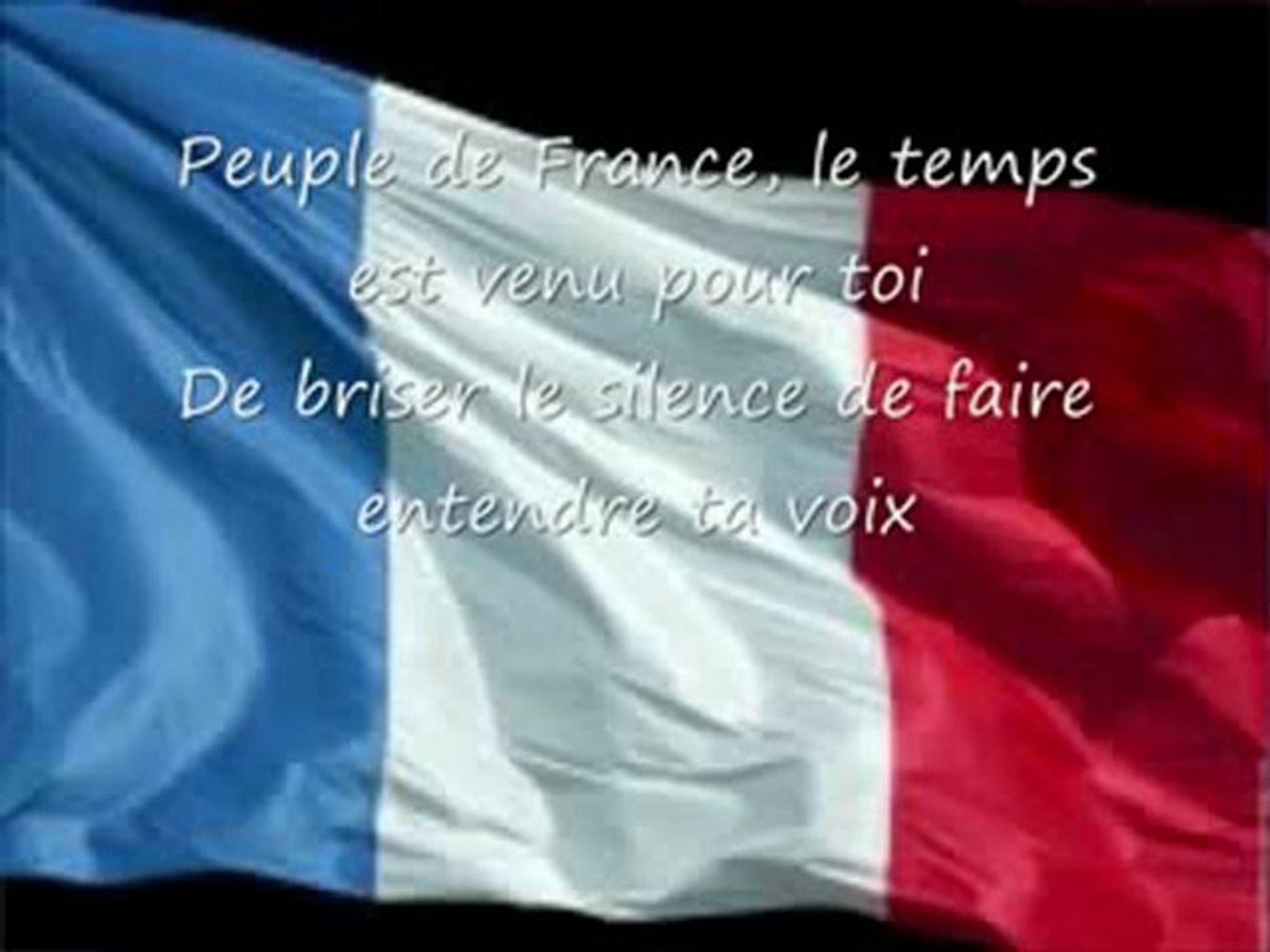 ❦Peuple de France le temps est venu pour toi❦ - Vidéo Dailymotion