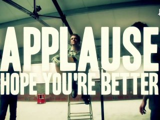 WAF! APPLAUSE - HOPE YOU'RE BETTER (ACOUSTIC)