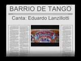 BARRIO DE TANGO- Por Eduardo Lanzillotti