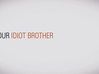 Our Idiot Brother [Trailer 2]
