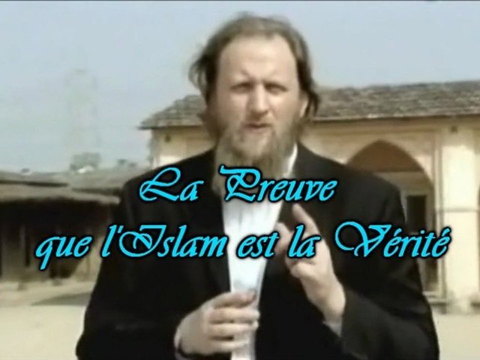 La Preuve que l'Islam est la Vérité [Bande Annonce]