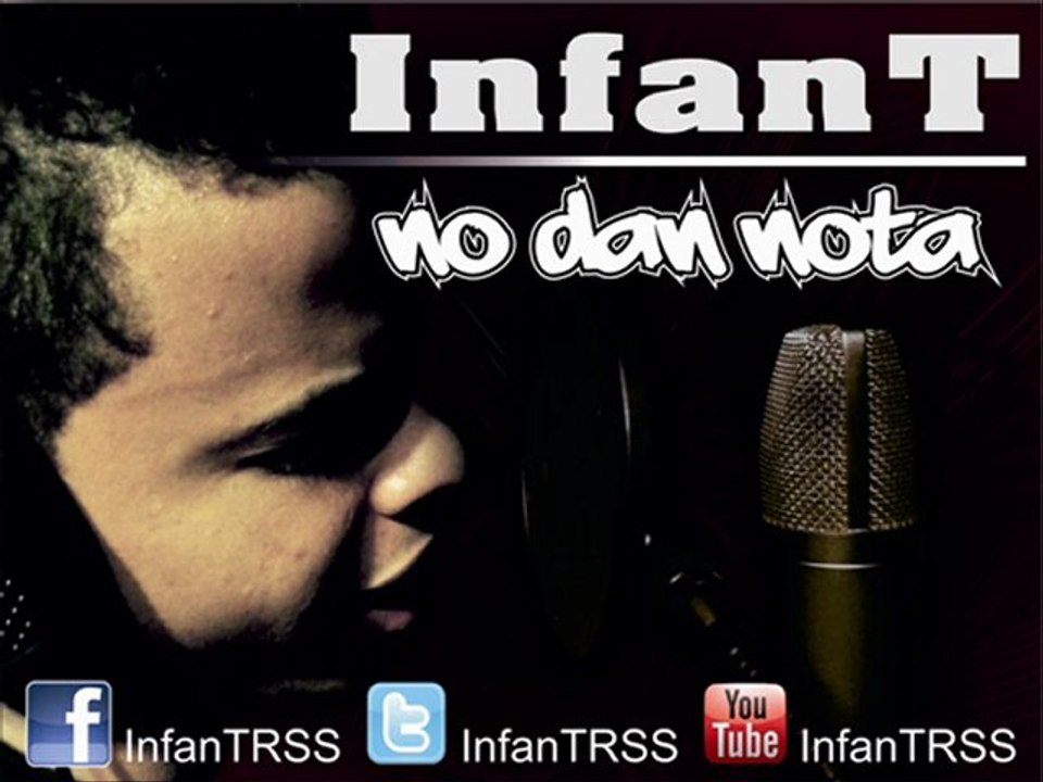 InfanT - No dan nota