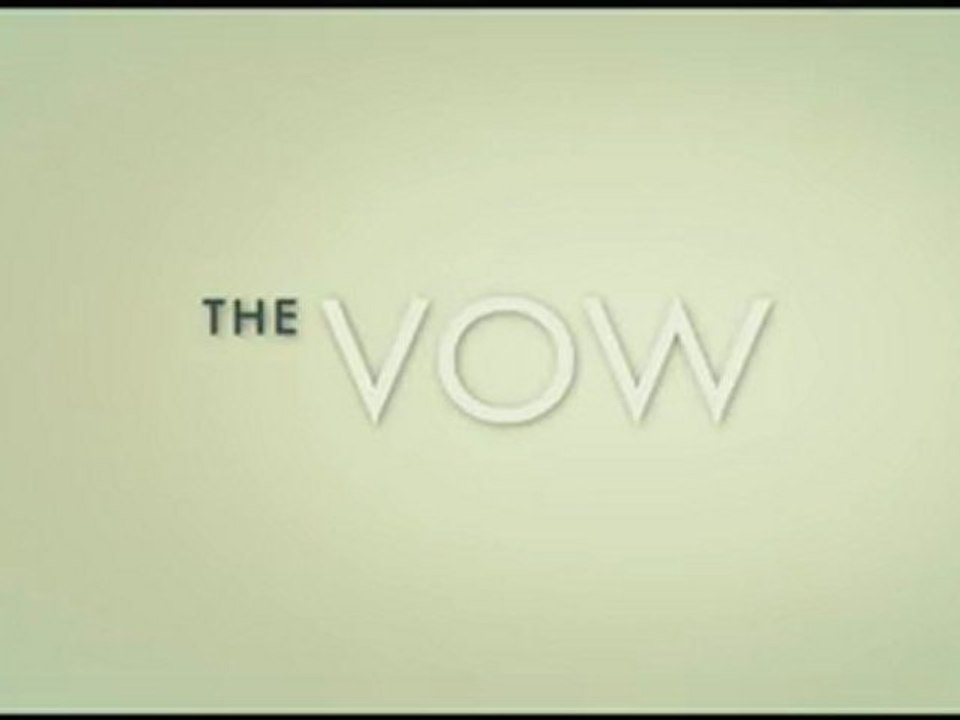 The Vow fragman