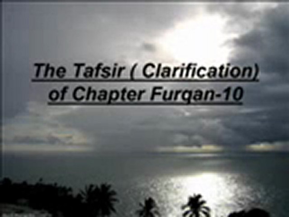 Chapter furqan Interpretation-10
