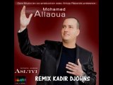 NOUVEL ALBUM MOHAMED ALLAOUA 2011 REMIX KADIR DJOHNS