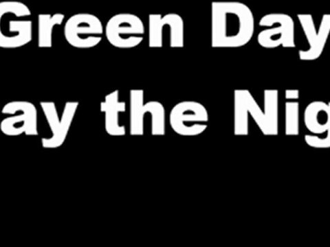 Green Day- Stay the Night (NEW SONG) +Download Link
