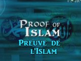 La Preuve que l'Islam est la Vérité Pt 1  (Les Preuves de l'Islam)