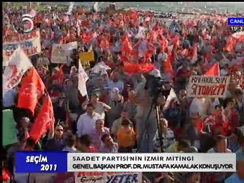 SAADET PARTİSİ İZMİR MİTİNGİ-2011-PROF. DR. MUSTAFA KAMALAK