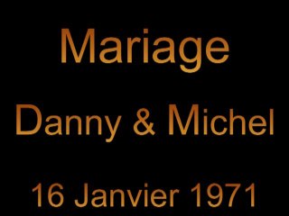 Mariage Danny  & Michel