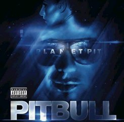 Pitbull - Planet Pit (Deluxe Edition) (2011) 320kbps Free