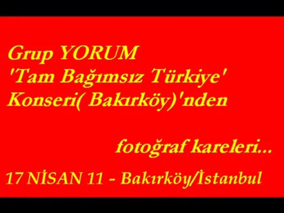 Grup YORUM Tam Bağımsız Türkiye Konserinden(Bakırköy)