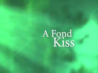 Ae Fond Kiss... (fragman)
