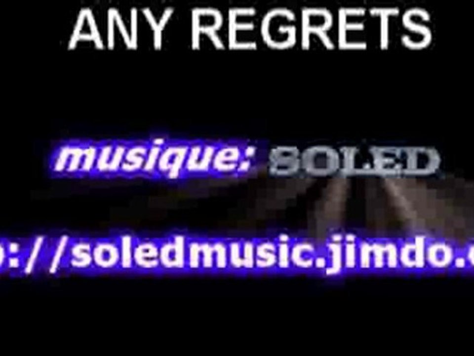 any regrets