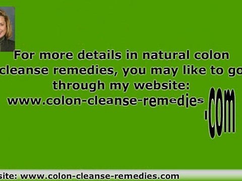 Colon Cleanse Remedies Colon Cleansing With