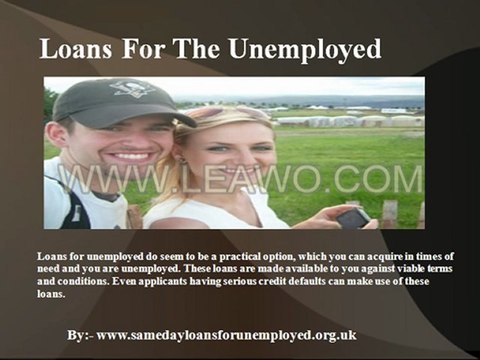 same day loans- loans for the unemployed