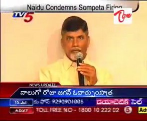 Naidu Condemns Sompeta Firing