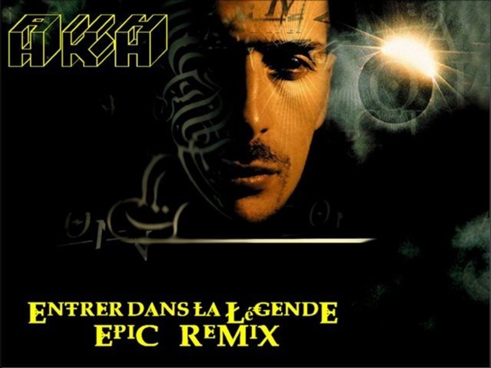 AKH_Entrer dans la Légende [EpiC ReMiX]