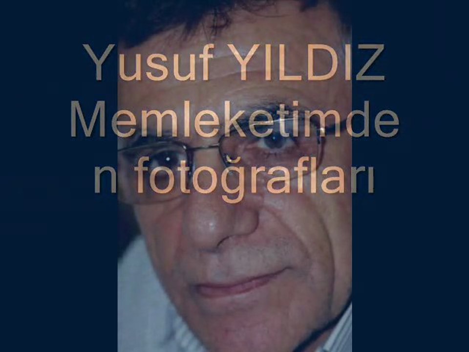 Yusuf YILDIZ-Memleketimden fotoğraflar