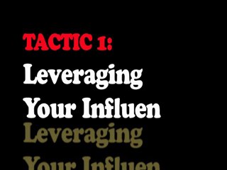 Fight Big Government By Leveraging Influence with Tactics