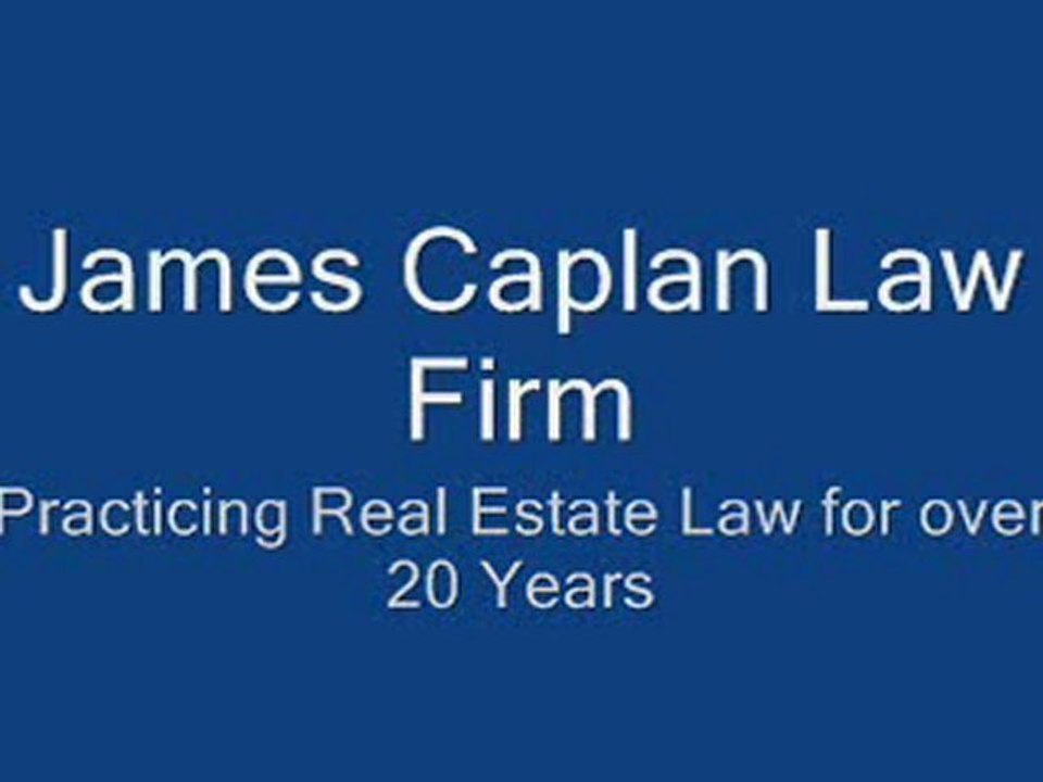 James Caplan Law Firm: James Caplan Law Firm Real Estate Law