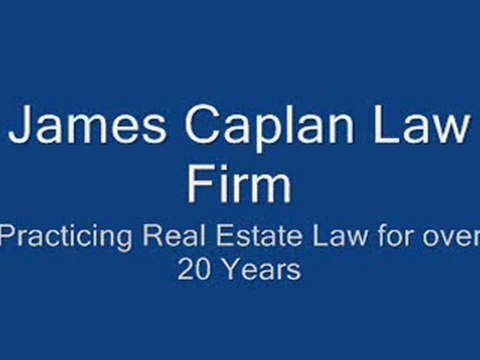 James Caplan Law Firm: James Caplan Law Firm Real Estate Law