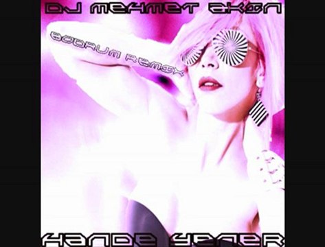 DJ MEHMET AKIN & HANDE YENER - Bodrum 2010 Remix [HQ]