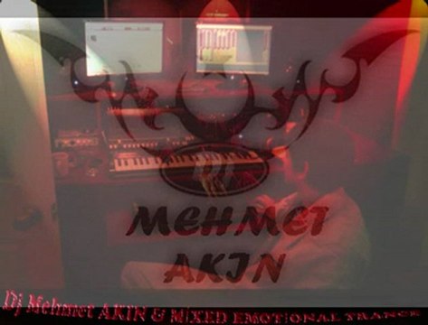 Dj Mehmet AKIN & MİXED EMOTİONAL TRANCE [HQ]